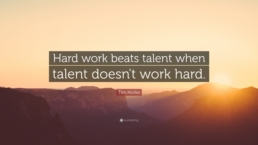 Hard work beats talent